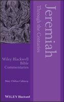 Jeremiah Through the Centuries 063123151X Book Cover