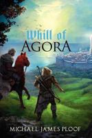 Whill of Agora (Whill of Agora, #1) 1515334848 Book Cover