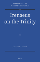 Irenaeus on the Trinity 9004278141 Book Cover