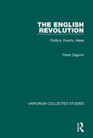 The English Revolution: Politics, Events, Ideas 0860786986 Book Cover
