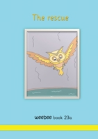 The rescue weebee Book 23 1913946525 Book Cover