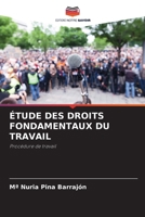 Étude Des Droits Fondamentaux Du Travail (French Edition) 6209859143 Book Cover