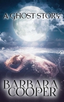 Ghost Story: A Novella 1806059207 Book Cover