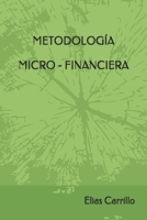 METODOLOGÍA MICRO - FINANCIERA B08GRKFNFD Book Cover