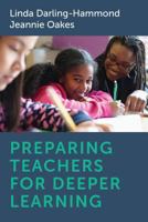 Preparing Teachers for Deeper Learning 1682532925 Book Cover