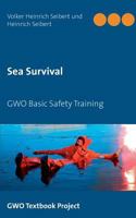 Sea Survival: GWO Basic Safety Training 3746096057 Book Cover