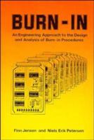 Burn-In: An Engineering Approach to the Design and Analysis of Burn-In Procedures 0471102156 Book Cover