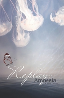 Replay: Amnesia 1728849373 Book Cover