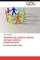 Análisis de activos éticos versus activos tradicionales 3847356917 Book Cover