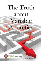 The Truth about Variable Annuities 0557451884 Book Cover