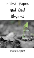 Failed Hopes and Bad Rhymes 9916947287 Book Cover