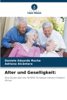 Alter und Geselligkeit 6207304667 Book Cover
