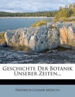 Geschichte Der Botanik Unserer Zeiten 3337384498 Book Cover