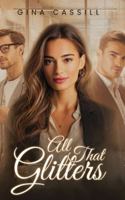 All That Glitters B0G45NK7V3 Book Cover