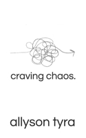 craving chaos 1092311262 Book Cover