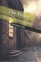The Fence: Rognus de Tarmin's adventures, Tome 1 B0C6NZD74X Book Cover