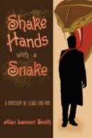 Shake Hands with a Snake: A Mystery of Ledge End Inn 1438928106 Book Cover