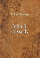 I. John B. Cassody 1175580015 Book Cover