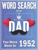 Born In 1952 Word Search: 100+ Large Print Puzzles For dads B09TDQ245J Book Cover