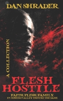 Flesh Hostile B0GDZP4SSV Book Cover