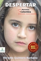 DESPERTAR EN LAS MONTAÑAS DE COLOMBIA: ONZAGA SANTANDER (Spanish Edition) B0BC3C654T Book Cover
