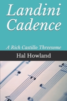 Landini Cadence: A Rich Castillo Threesome 1796677728 Book Cover