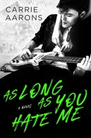 As Long As You Hate Me 1686211260 Book Cover