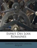 Esprit Des Loix Romaines 1286779057 Book Cover