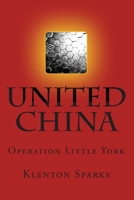 United China: Operation Little York 1468132482 Book Cover