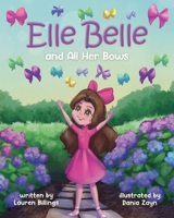 Elle Belle and All Her Bows B0DQ6GJ3S5 Book Cover