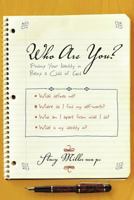 Who Are You?: Finding Your Identity in Being a Child of God 1490895027 Book Cover