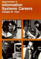 Opportunities in Information Systems Careers 0844285633 Book Cover