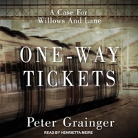 One-way Tickets: A Case For Willows and Lane B08Z5LSXY3 Book Cover