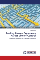 Trading Peace - Commerce Across Line of Control 3659392154 Book Cover