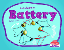 Let's Make a Battery 1684508436 Book Cover