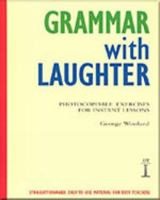 Grammar with Laughter: Photocopiable Exercises for Instant Lessons 1899396012 Book Cover