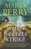 When Secrets Strike 0373788568 Book Cover