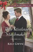 Their Mistletoe Matchmakers 0373425481 Book Cover