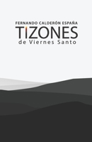 Tizones de Viernes Santo 9584905678 Book Cover