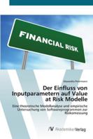 Der Einfluss von Inputparametern auf Value at Risk Modelle 3639677943 Book Cover