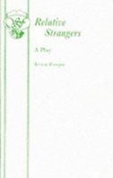 Relative strangers: A play 057311353X Book Cover