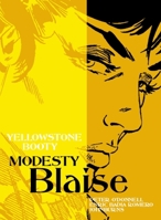 Yellowstone Booty (Modesty Blaise Graphic Novel) 1845764196 Book Cover