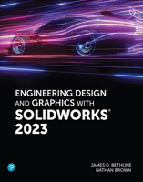 Engineering Design and Graphics with SolidWorks 2023 0137899521 Book Cover