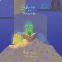 Skeep and Friends: Night Light B0F4M38N6R Book Cover