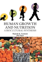 Human Growth and Nutrition: A Biocultural Synthesis 935128204X Book Cover