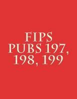 Fips Pubs 197, 198, 199 1979763119 Book Cover