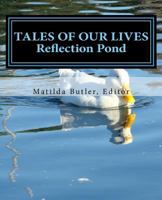 Tales of Our Lives: Reflection Pond: Volume 2 1983779768 Book Cover