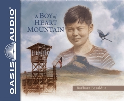 A Boy Of Heart Mountain 057805342X Book Cover