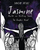 Jasmine Builds on Shifting Sands: The Graphic Novel 1539581055 Book Cover