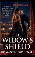 The Widow's Shield (The Shadow Protector) B0GSHDKYCR Book Cover
